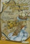  NAUFRAGOS Y PIRATAS  HISTORIAS EN EL MAR 2005