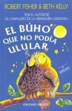 Papel Buho Que No Podia Ulular, El