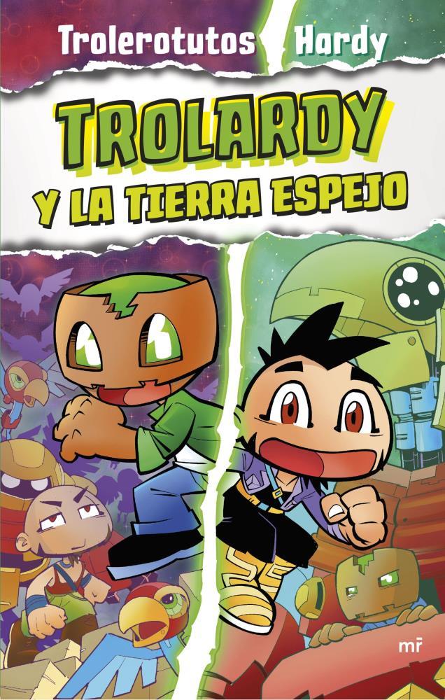 Papel Trolardy 3. Trolardy Y La Tierra Espejo