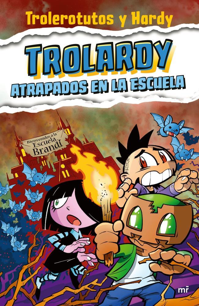 Papel Trolardy 4. Atrapados En La Escuela