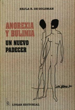 Papel Anorexia Y Bulimia, Un Nuevo Padecer