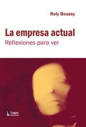 Papel Empresa Actual, La -Reflexiones Para Ver