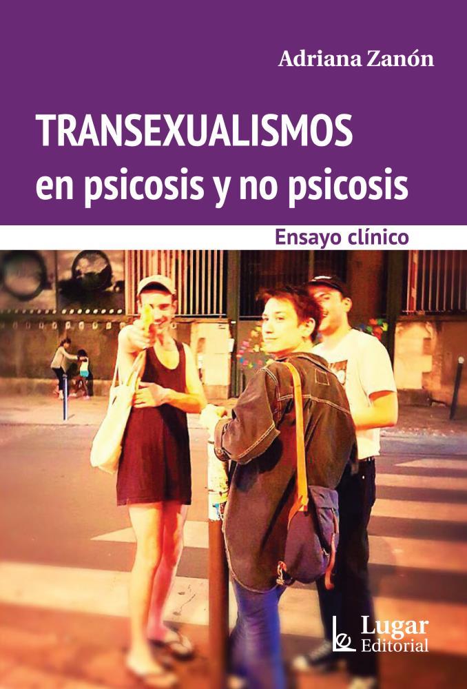 Papel Transexualismo, En Psicosis