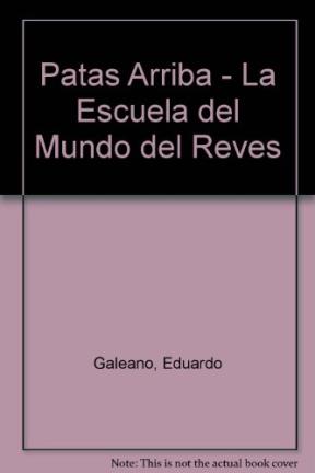  Patas Arriba (La Escuela Del Mundo Al Reves)