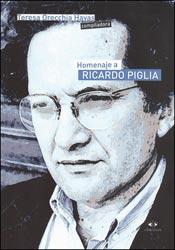  HOMENAJE A RICARDO PIGLIA