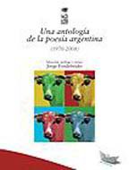  UNA ANTOLOGIA DE LA POESIA ARGENTINA (1970-2008)