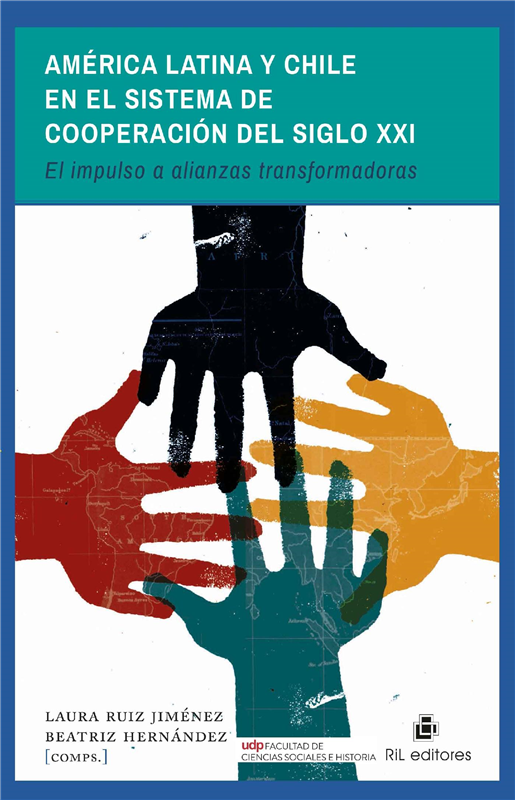 E-book América Latina Y Chile En El Sistema De Cooperación Del Siglo Xxi