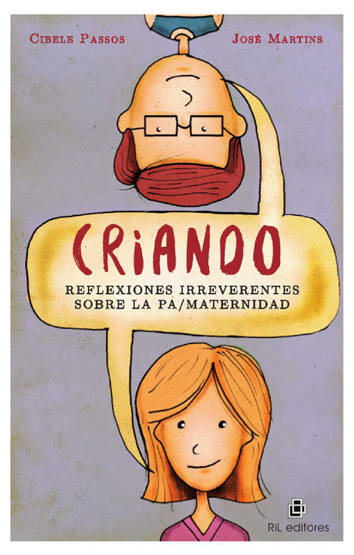 E-book Criando: Reflexiones Irreverentes Sobre La Pa/Maternidad