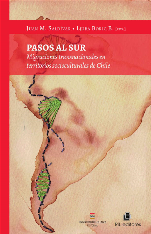 E-book Pasos Al Sur: Migraciones Transnacionales En Territorios Socioculturales De Chile