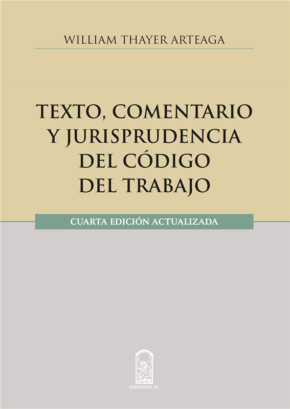 E-book Texto, Comentario Y Jurisprudencia Del Código Del Trabajo