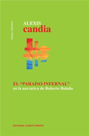 E-book El "Paraíso Infernal" En La Narrativa De Roberto Bolaño