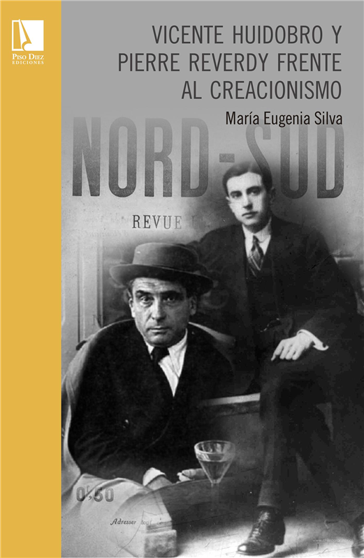 E-book Vicente Huidobro Y Pierre Reverdy Frente Al Creacionismo