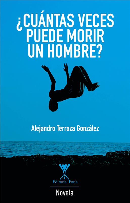 E-book ¿Cuántas Veces Puede Morir Un Hombre?