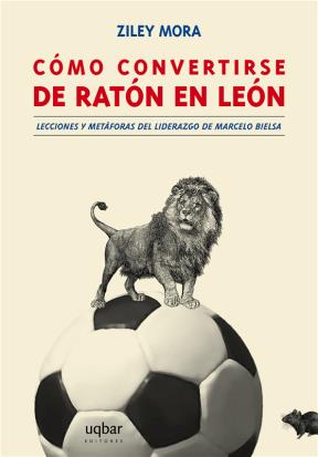 E-book Cómo Convertirse De Ratón A León