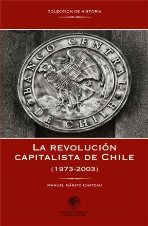 E-book La Revolución Capitalista De Chile (1973-2003)