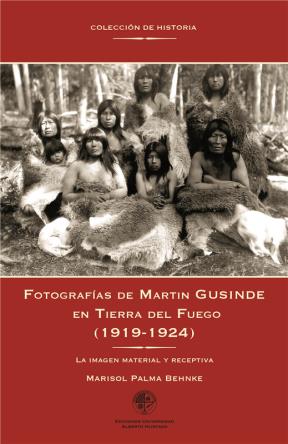 E-book Fotografías De Martin Gusinde En Tierra Del Fuego (1919-1924)