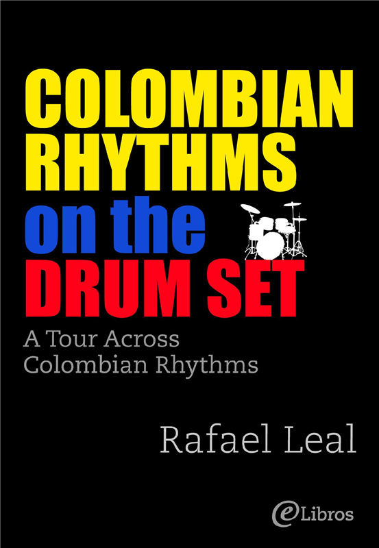 E-book Colombian Rhythms On The Drum Set