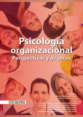 E-book Psicología Organizacional, Perspectivas Y Avances