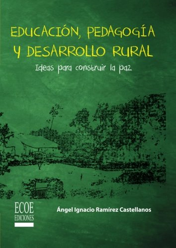 E-book Educación, Pedagogía Y Desarrollo Rural