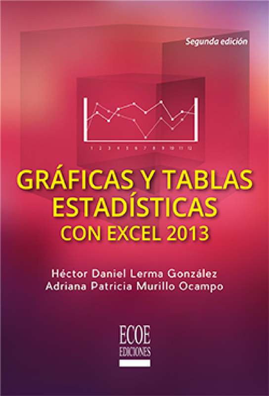 E-book Gráficas Y Tablas Estadísticas Con Excel 2013