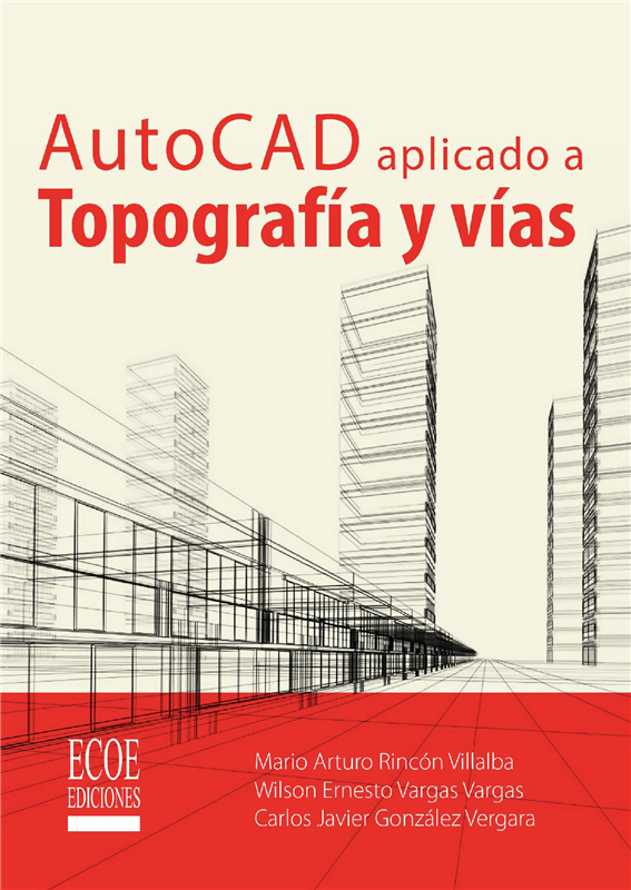 E-book Autocad Aplicado A Topografía Y Vías