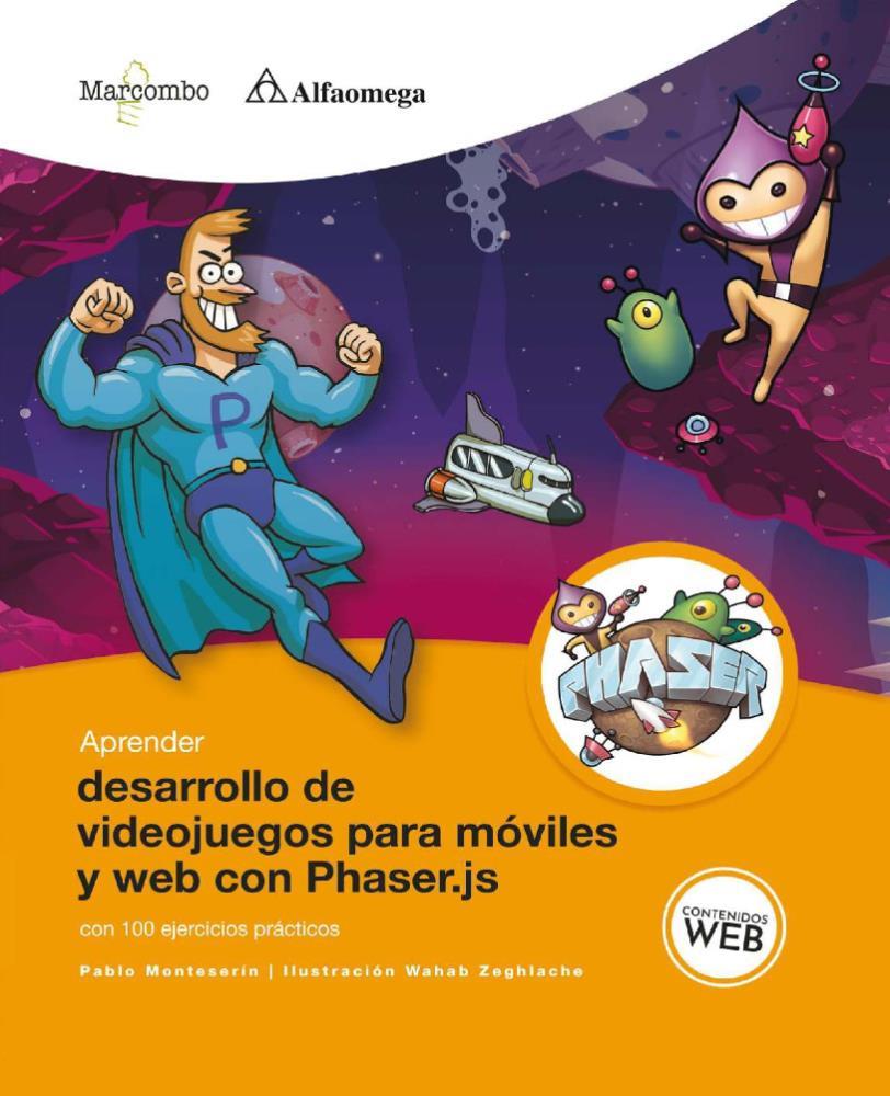 Papel Aprender Desarrollo De Videojuegos Para Móviles Y Web Con Phaser.Js