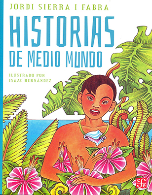  HISTORIAS DE MEDIO MUNDO