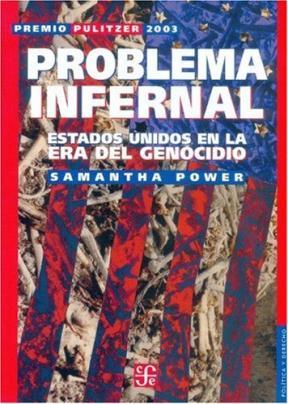  PROBLEMA INFERNAL  ESTADOS UNIDOS EN LA ERA DEL GENOCIDIO