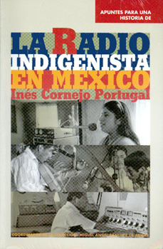 E-book Apuntes Para Una Historia De La Radio Indigenista En México