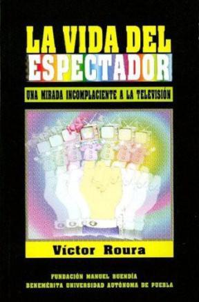 E-book La Vida Del Espectador