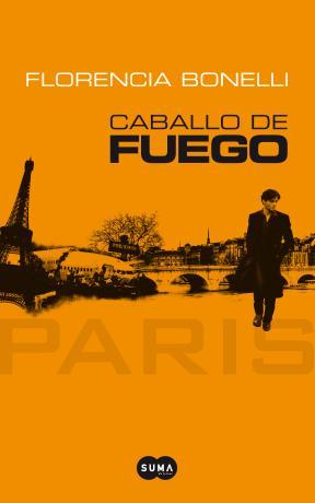  CABALLO DE FUEGO I  PARÍS