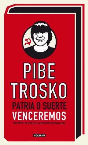  PATRIA O SUERTE  VENCEREMOS