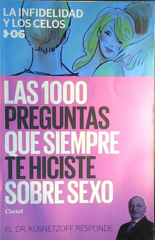 Papel LAS 1000 PREGUNTAS QUE SIEMPRE TE HICISTE SOBRE SEXO TOMO 6