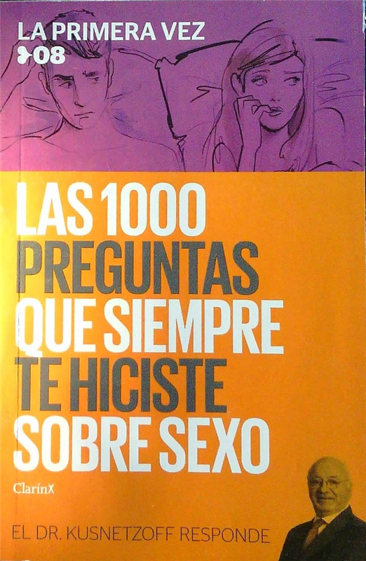 Papel LAS 1000 PREGUNTAS QUE SIEMPRE TE HICISTE SOBRE SEXO TOMO 8