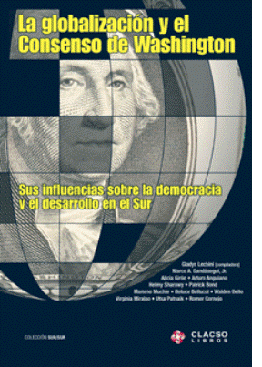  LA GLOBALIZACION Y EL CONSENSO DE WASHINGTON