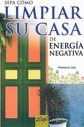 Papel Sepa Como Limpiar Su Casa De Energia Negativa