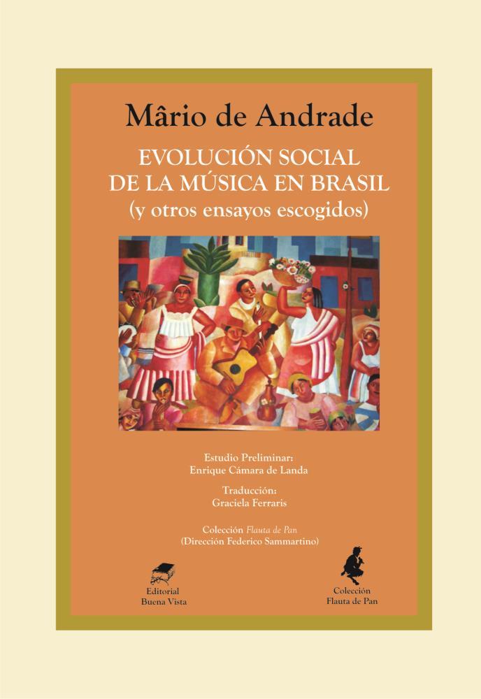  EVOLUCIÓN SOCIAL DE LA MÚSICA EN BRASIL Y OTROS ENSAYOS