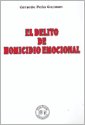 Papel Delito De Homicidio Emocional, El