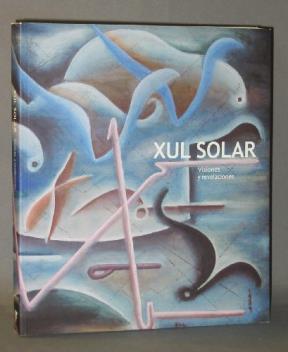  XUL SOLAR  VISIONES Y REVELACIONES