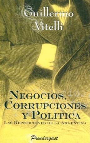 Papel Negocios, Corrupciones Y Politica