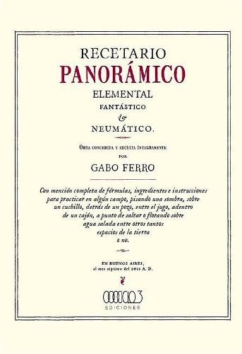 RECETARIO PANORÁMICO ELEMENTAL FANTÁSTICO Y NEUMÁTICO
