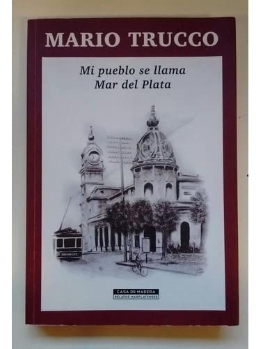 Papel Mi Pueblo Se Llama Mar Del Plata