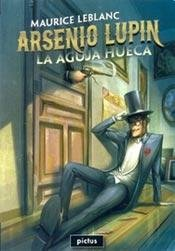 Papel Aguja Hueca, La - Arsenio Lupin