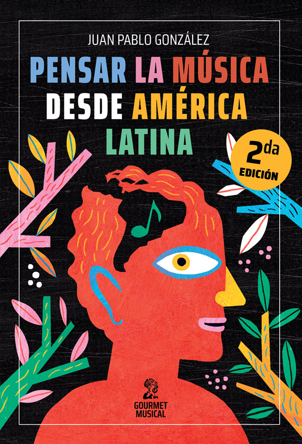 Papel Pensar La Musica Desde America Latina