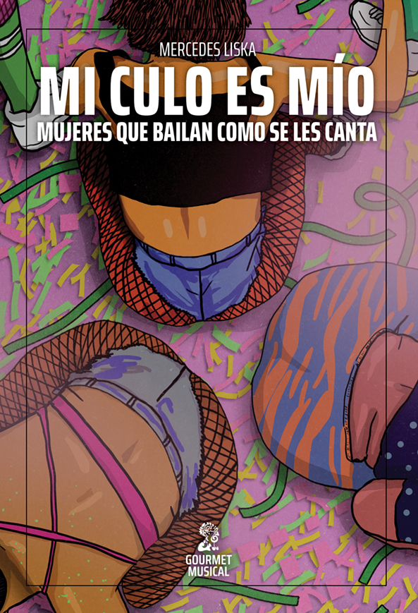 Papel Mi Culo Es Mio. Mujeres Que Bailan Como Se Les Canta