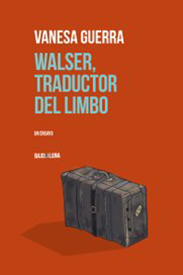  WALSER  TRADUCTOR DEL LIMBO