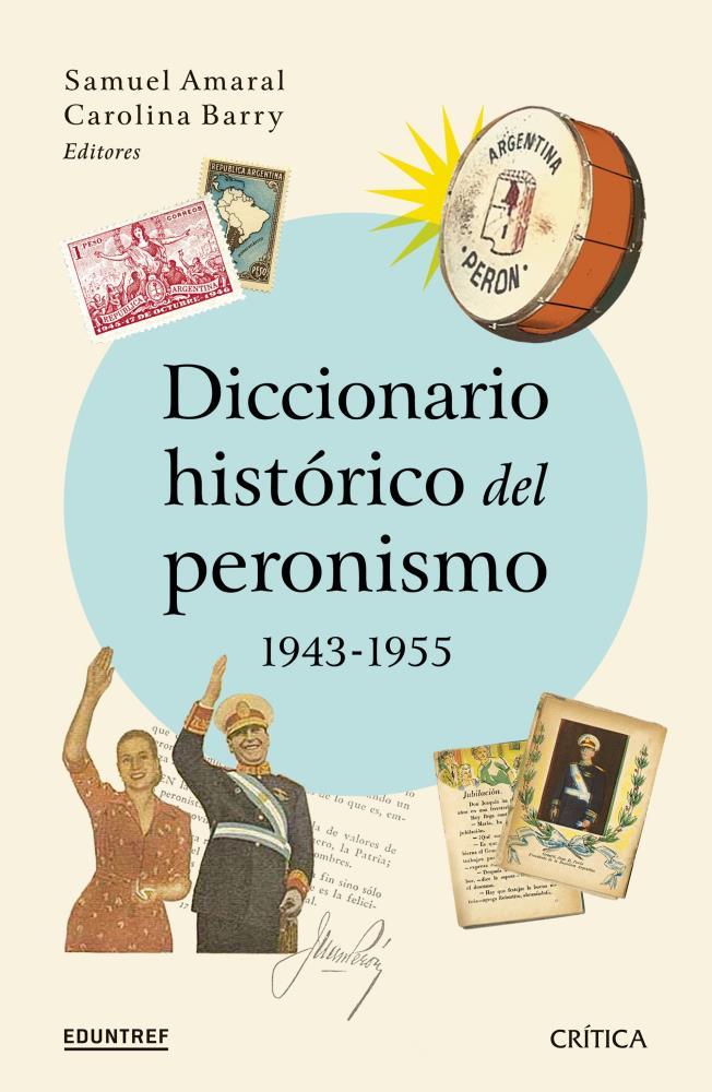 Papel Diccionario Historico Del Peronismo, 1943 - 1955