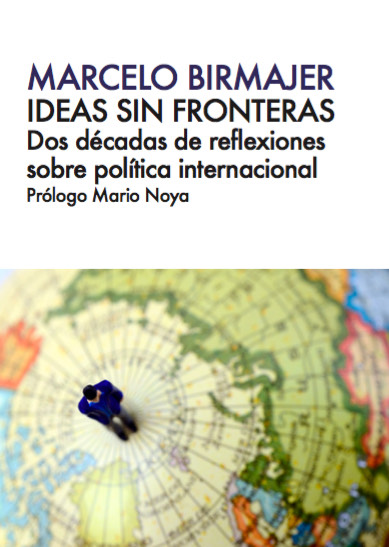 Papel Ideas Sin Fronteras Dos Decadas De Reflexiones Sobre Politic