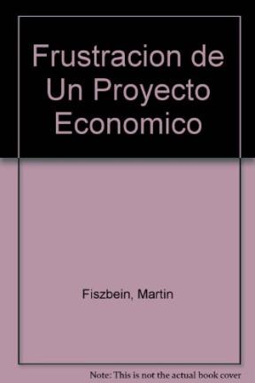 Papel Frustracion De Un Proyecto Economico, La