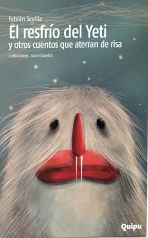 Papel Resfrio Del Yeti Y Otros Cuentos Que Aterran De Risa, El